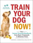 Instant Dog Training Handbook: Commands and Behavior Fixes