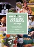 Holistic Dog Cookbook: Homemade Meals for Pets