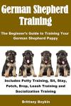 German Shepherd Training: A Beginner's Guide