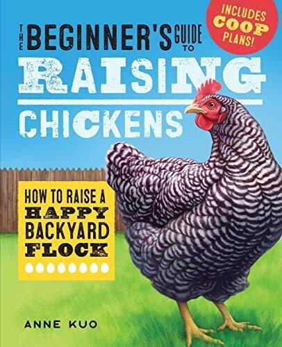 Beginner's Guide to Happy Chicken Raising