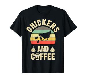 Chickens & Coffee Funny Vintage T-Shirt