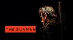 The Gunman: Action-Packed Home Theater Experience
