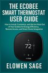 Ecobee Smart Thermostat Installation and Customization Guide