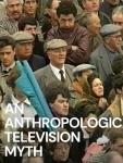Anthropological TV Myth: Explore the Stories Behind