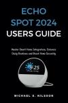 Echo Spot 2024 User Guide for Smart Home Setup
