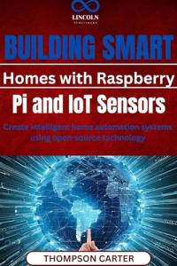 Smart Home Automation with Raspberry Pi and IoT