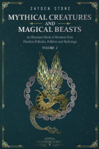 Mythical Creatures: Illustrated Beasts from Folktales