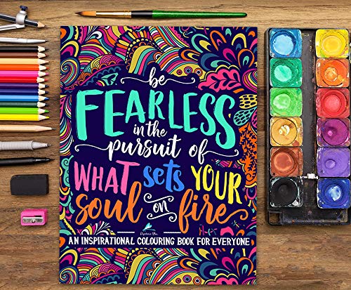 Be Fearless: Inspirational Coloring Book for Soulful Pursuits