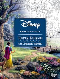 Disney Dreams Coloring Book by Thomas Kinkade