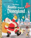 Santa Visits Disneyland (Little Golden Book)