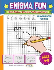 Enigma Fun: Drawing Book For Kids - Crack The Code And Uncover The Mystery Images - Draw By Numbers And Arrows For Kids 4-8 Years Old