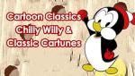 Cartoon Classics Chilly Willy & Classic Cartunes