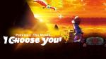 Pokémon the Movie: I Choose You!