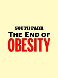 South Park: The End of Obesity