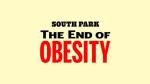 South Park: The End of Obesity