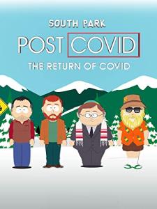 South Park: Post Covid Return of Covid