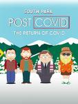 South Park: Post Covid Return of Covid