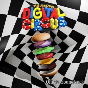 The Amazing Digital Circus Episode 3 & 4 (Original Webseries Soundtrack)