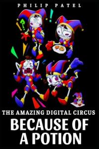 Because Of A Potion ||The Amazing Digital Circus