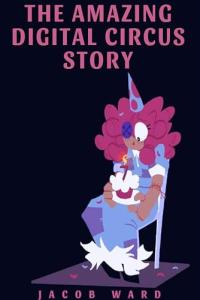 The amazing digital circus story