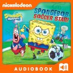 SpongeBob, Soccer Star!: SpongeBob SquarePants
