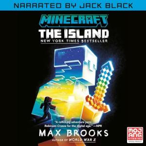 Minecraft: The Island (Narrated by Jack Black): An Official Minecraft Novel