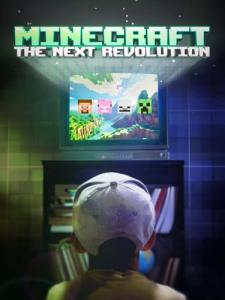 Minecraft: The Next Revolution