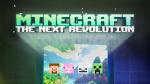 Minecraft: The Next Revolution