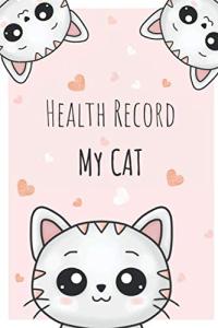 Cat Health Record Book: Track Vaccinations & Care