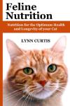 Ultimate Cat Nutrition for Health and Longevity