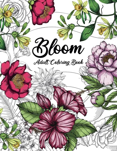 Blooming Adult Coloring Book: 50+ Relaxing Floral Designs