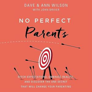 No Perfect Parents: Embrace Reality in Parenting
