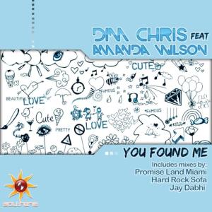 You Found Me (Club Mix) by Amanda Wilson