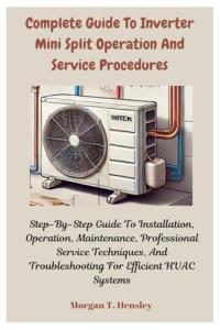 Inverter Mini Split Operation and Maintenance Guide