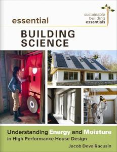 Understanding Energy and Moisture in Home Design