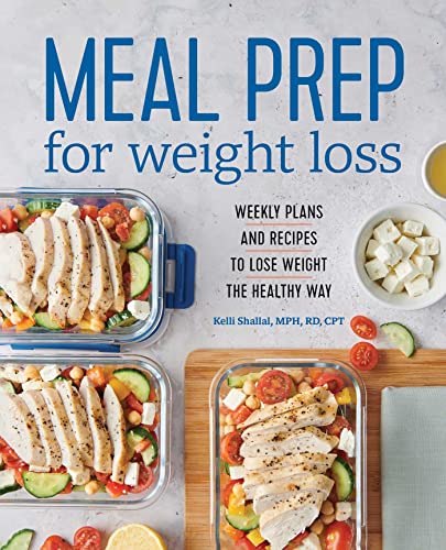 Meal Prep Plans and Recipes for Healthy Weight Loss