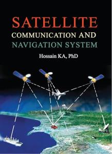 Satellite Communication and Navigation System