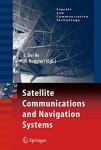Satellite Communications and Navigation Systems (Signals and Communication Technology)