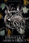 A Light in the Flame: A Flesh and Fire Novel: 2