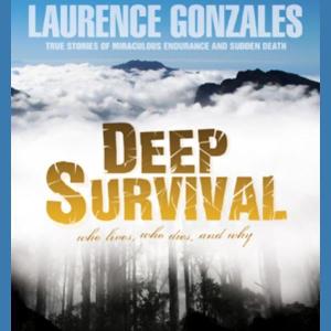 Deep Survival: True Stories of Miraculous Endurance and Sudden Death