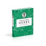 Neal's Yard Remedies Healing Herbs: Treat Yourself Naturally with Homemade Herbal Remedies