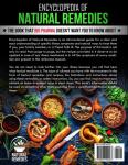 Encyclopedia of Natural Remedies: Self Healing Book of 500+ Natural Herbal Home Remedies to Treat 110 Ailments with 100+ DIY Recipes for Herbalist Herbalism Herbology