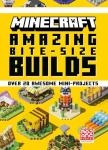 Minecraft Mini-Projects: 20+ Fun Builds