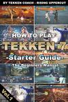 Tekken 7 Starter Guide for Beginners