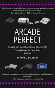 Arcade Perfect: The Rise of Home Coin-Op Classics