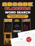 Retro Arcade Word Search Volume 1: 50 Puzzles