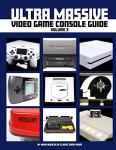 Ultimate Retro Video Game Console Guide Volume 3