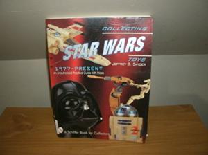 Star Wars® Toys Collection Guide 1977-Present