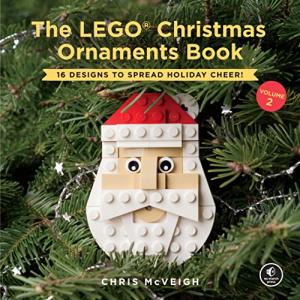 LEGO Christmas Ornaments Book: 16 Festive Designs