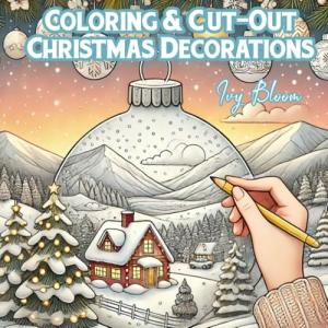 Coloring and Cut-Out Christmas Ornaments for Everyone